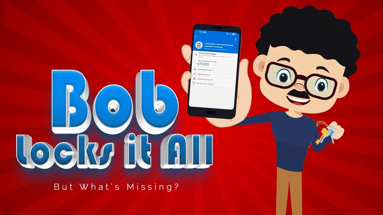 Bob's security measure missing something very
important, two factor authentication (2FA)