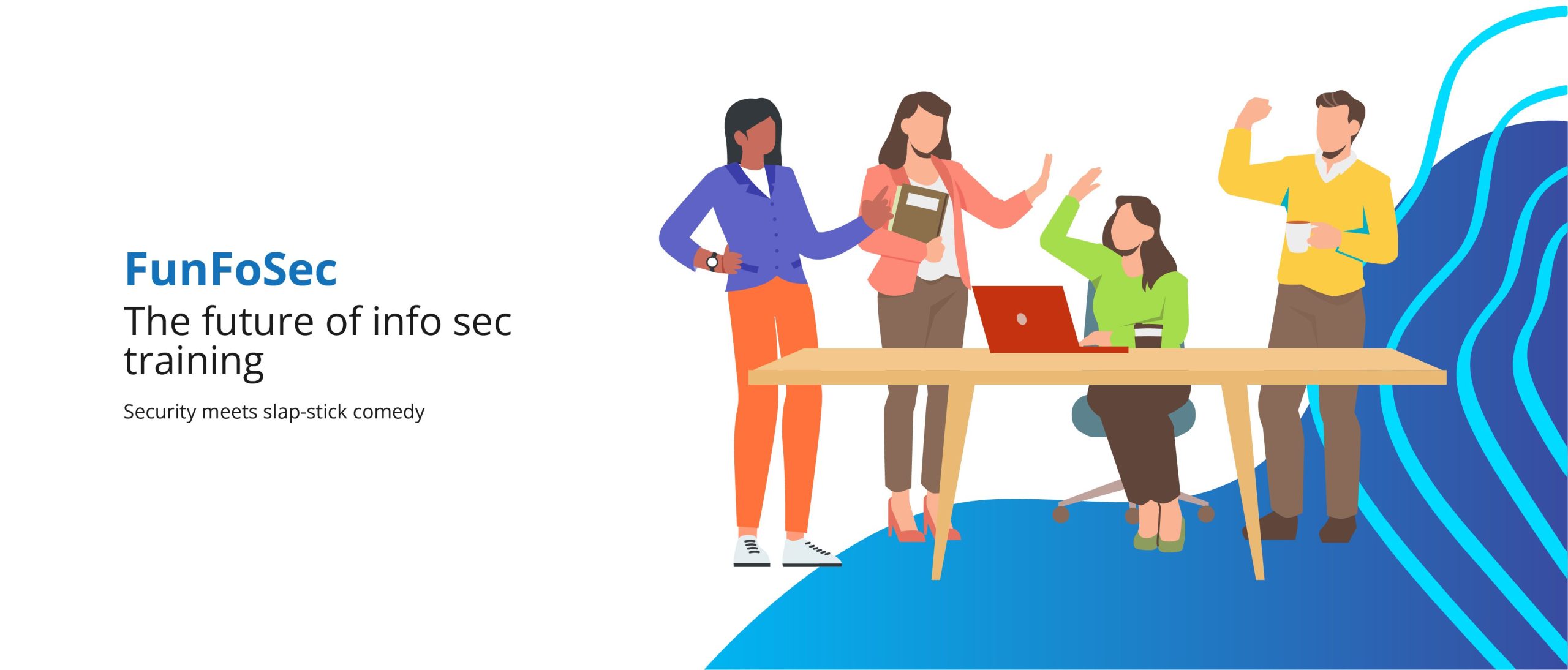 SucceedLEARN 4 FunFoSec, a unique security awareness training by SucceedLEARN, combining InfoSec with comedy.