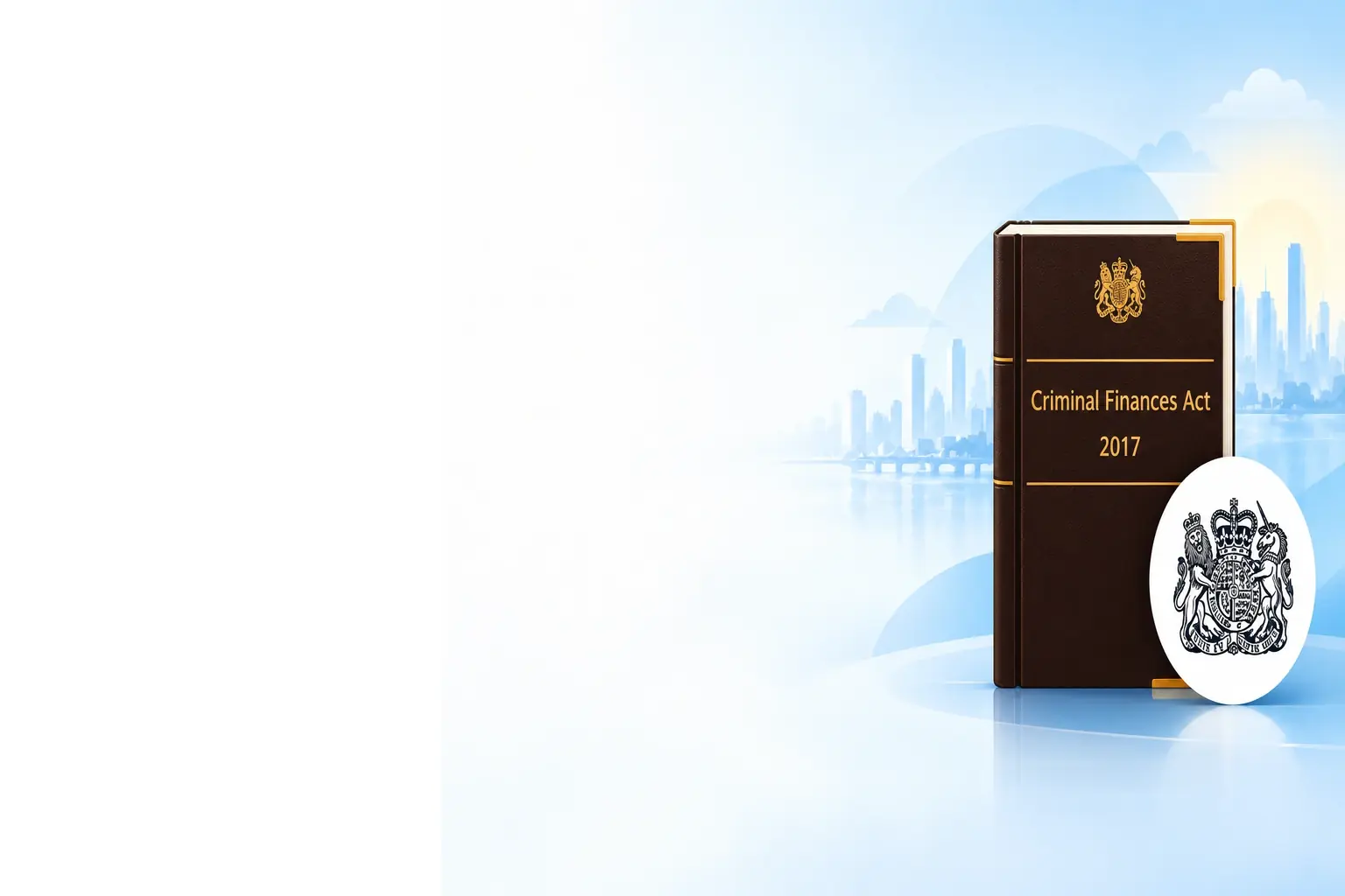 Criminal Finances Act 2017 book with the UK royal coat of arms